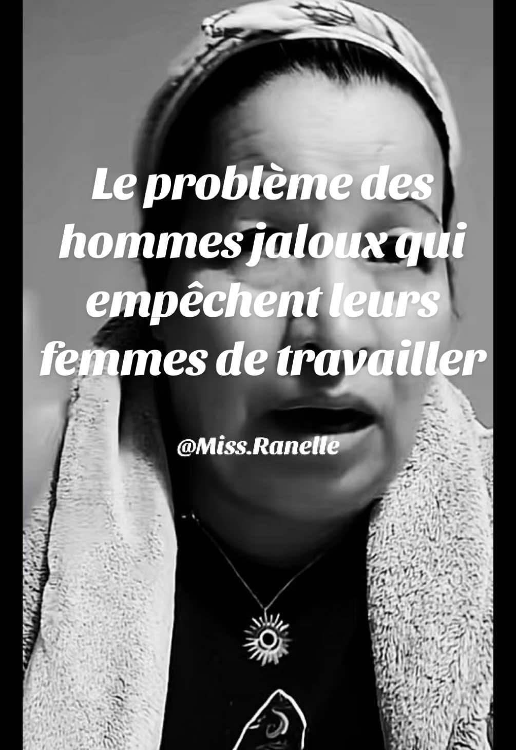 Le problème des hommes jaloux qui empêchent leurs femmes de travailler et de côtoyer d'autres hommes.@khalto drii #Miss.Ranelle 