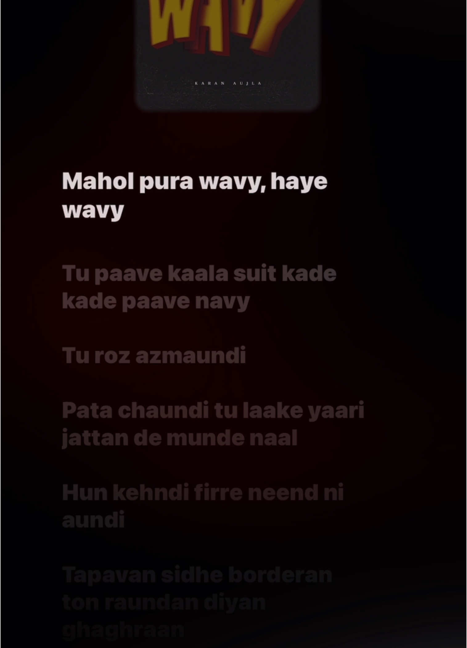 Wavy (Full Song Lyrics) - Karan Aujla #india #trendi #lyrics #nhacvietlyrics #newage 