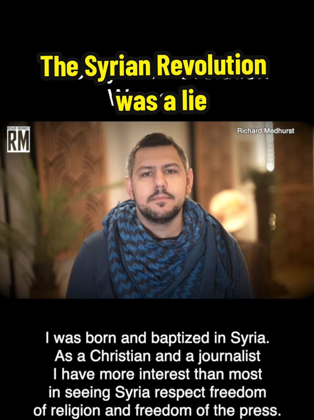 I was born and baptized in Syria. As a Christian and a journalist I have more interest than most in seeing Syria respect freedom of religion and freedom of the press.  Syria is secular. And those who celebrate it being turned into an Islamic Caliphate run by Al Q@ed@, Israel and NATO are delusional or Zionists and imperialists. 