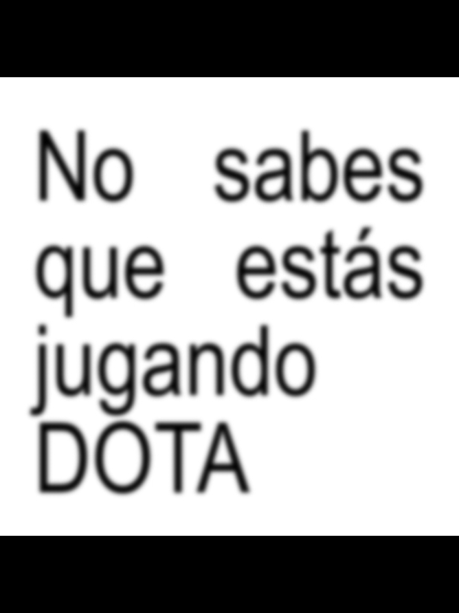 no sabes que estás jugando DOTA crjo 🤬🤣 para la racha 🔥 #sonidosinfin #apoyen #bratgenarator  #palaracha #andabañatecrjo #audios 