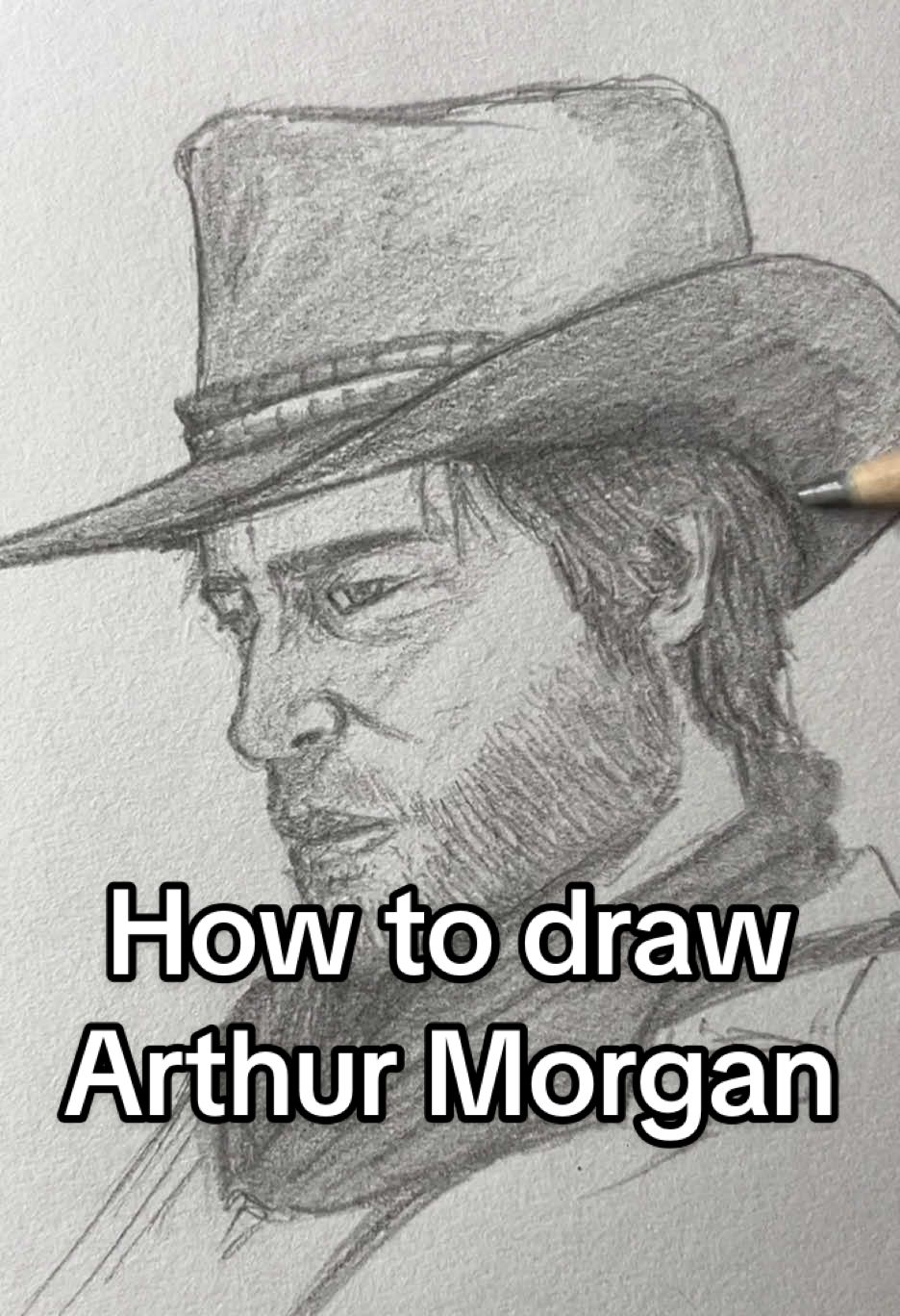 How to draw Arthur Morgan from RDR2! Who shall i draw next?? #art #artistsoftiktok #reddeadredemption2 #arthurmorgan #rdr2 #drawing #tutorials how to draw arthur morgan rdr2 art drawing tutorial