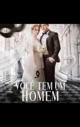 Você tem um homem. Parte 30. #vocetemumhomem #continuacao #novela #reelshort 
