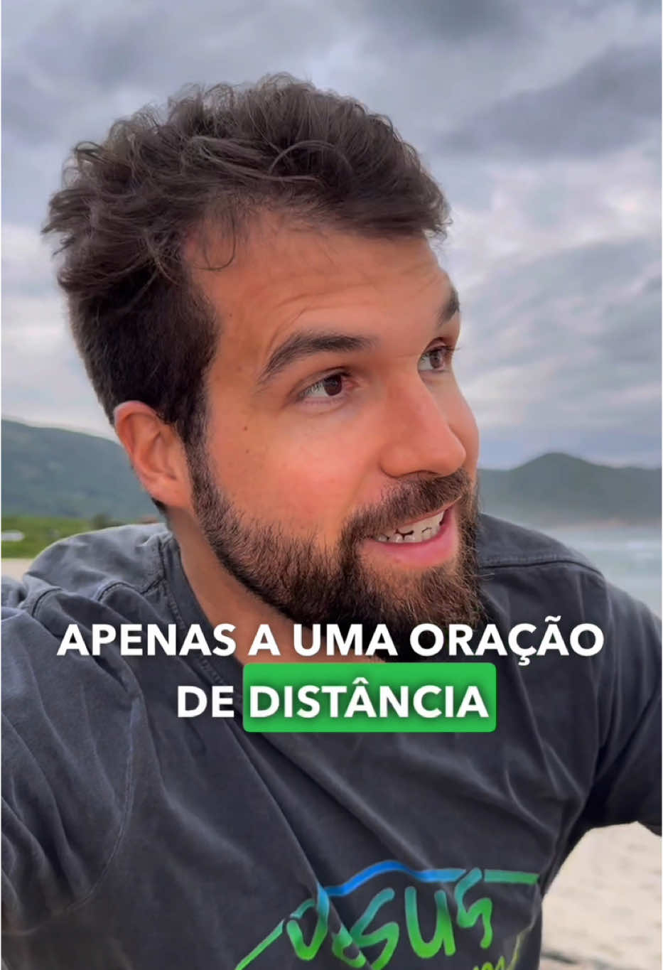 Lembre-se, não importa onde você esteja, Deus está apenas a uma oração de distância.