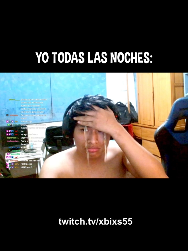 Yo todas las noches #xd #fyp #clips #funny #twitchperu #when #parati #random #pov #viralvideos #minecraftmemes #minecraftmeme #minecraftclips #yoalas3am #memes #tiktoks #foruyou #fortnite #fortniteclips #justchatting 