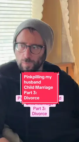 Pinkpilling my husband  Child Marriage  Part 3: Divorce #divorce #divorcetok #pinkpilling #pinkpillinghusband #MentalHealth #mentalhealthmatters #opressionofwomen #womensmentalhealthmatters #womensmentalhealth #patriarchy #patriarchyproblems #feminism #childmentalhealth #childbride #childbridesinamerica #educational #education #teenmom #teenpregnancy #teendad #statutory #feminism #feminist #feminineenergy #patriarchy #patriarchyproblems @jeppers128 