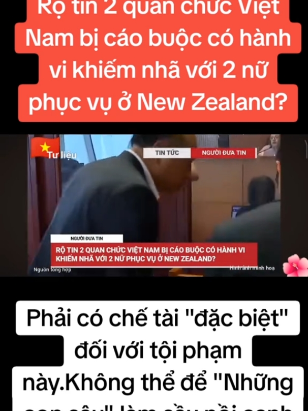 Rộ tin 2 quan chức Việt Nam bị cáo buộc có hành vi khiếm nhã với 2 nữ phục vụ ở New Zealand? #Vietnam #newzealand  #Canhsatnewzealand  #CaobuocquanchucVietnam  #Hanhvikhiemnha  #toiphamnguyhiem  #danhduquocgia  #Uytin #ngoaigiaovietnam  #chinhtri #xahoi #anninh  #suygiamuytin @Hoàng Hữu Khang(Người đưa tin) @BuiTuyet  #toiyeuvietnam #Hetsucquanngai  #thinhhanh #xuhuong #viralvideo #🇻🇳 