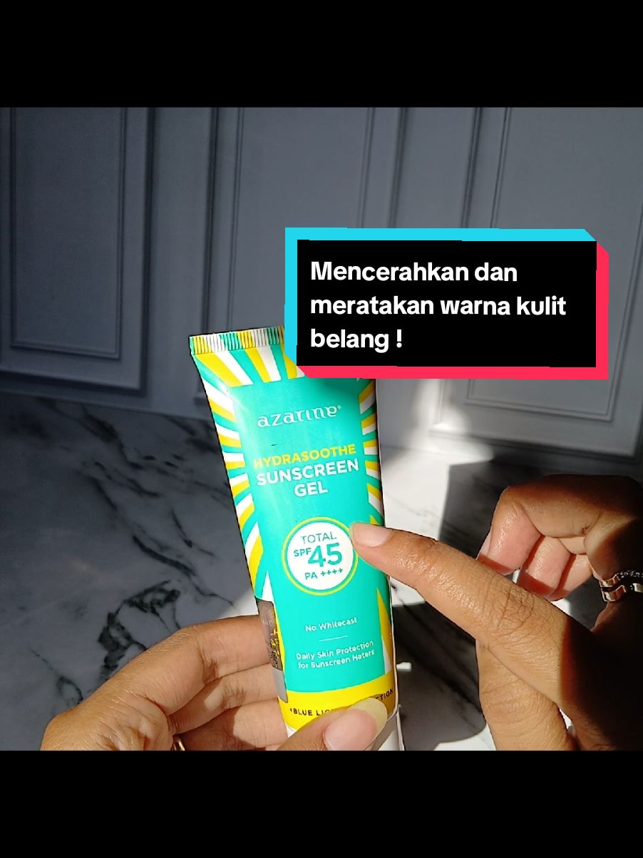 Sunscreen Azarine Gel membantu mencerahkan dan glowing#azarinesunscreen#azarine#affiliatepemula 