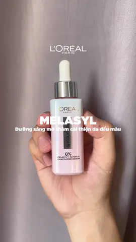 Dưỡng sáng mờ thâm cải thiện da đều màu với serum Melasyl ✨️ #lorealparis_vn #goclamdep #reviewlamdep #muataitiktokshop #serummelasylhong #glycolicmelasyl #oapbaslive #haidangbas 