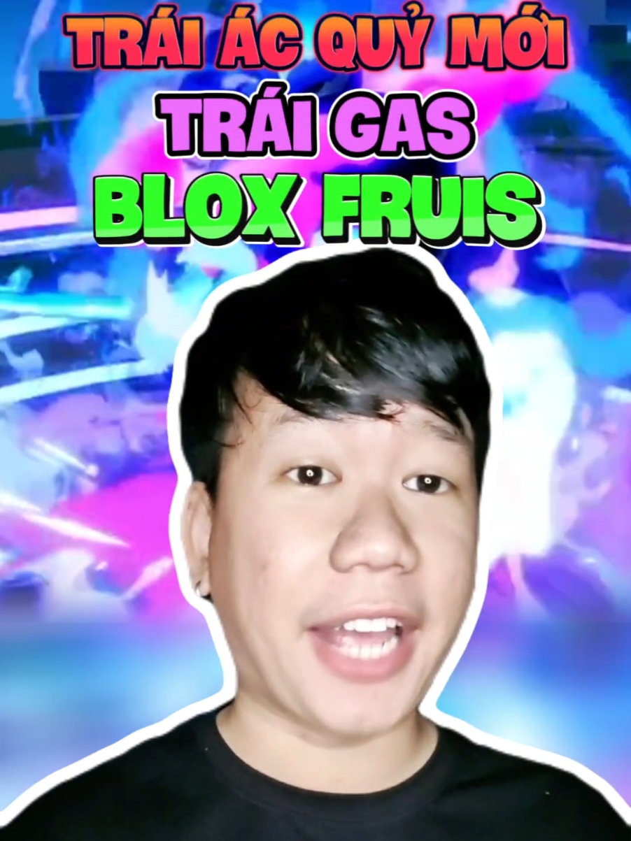 Trái Ác Quỷ Gas Showcase Blox Fruits !!! #reviewgamehay #WhatToPlay #GamingOnTikTok #boxstudio #roblox #bloxfruits #reviewgame24h #marushop 