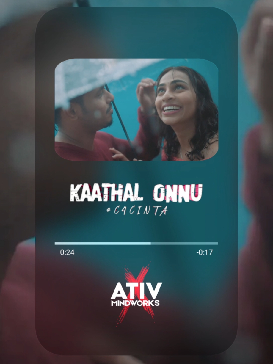 Kaathal Onnu 💕 #KaathalOnnu #C4Cinta #KarthikShaamalan #ShameshanManiMaran #NowOnCinemas #ativXmindworks @dishaalenyjack @karthikshaamalan @santeiniichandrab @thivyahveganjohn 