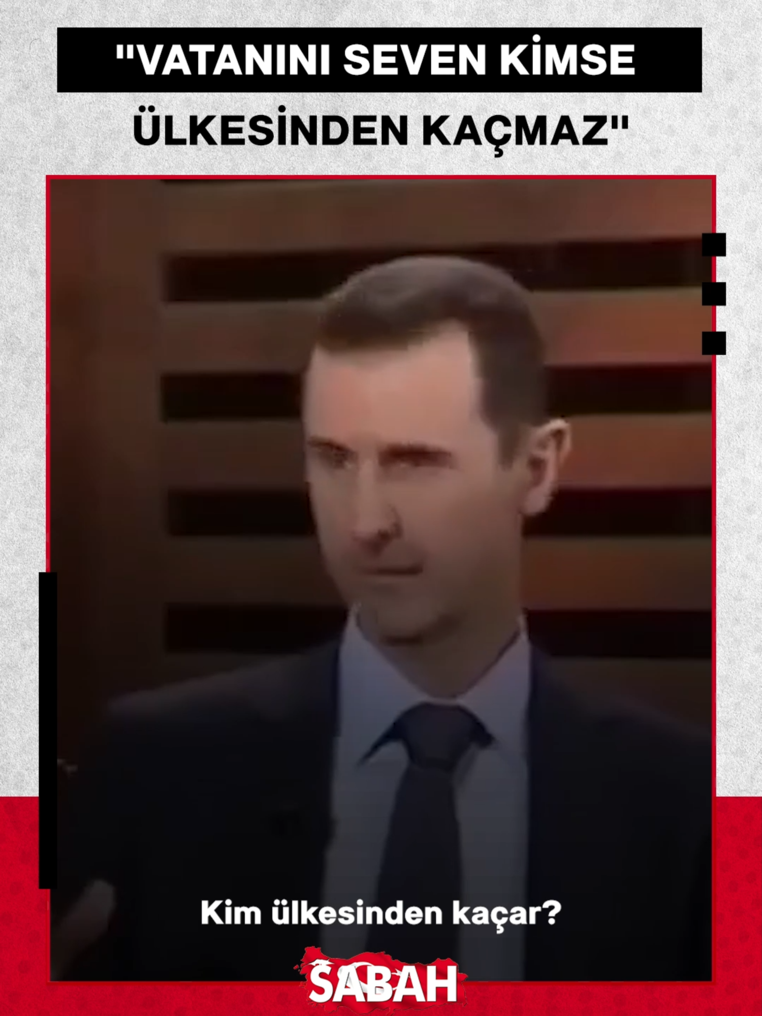 “Vatanını seven hiç kimse ülkesinden kaçmaz!” Suriye'den Rusya'ya kaçan devrik diktatör Beşar Esad’ın 2012 yılındaki konuşması yeniden gündem oldu. Kim ülkesinden kaçar? Rüşvet yiyenler kaçar. Çünkü o yozlaşmış ve para yemiştir. Kendince sebepleri vardır. Ya da teröristler ve diğer siyasi partiler tarafından tehdit edilen korkaklar kaçar. Sizin de dediğiniz gibi ülkesi için umudu kalmamıştır. Gelecekten endişelidir ve yurtdışına kaçar.