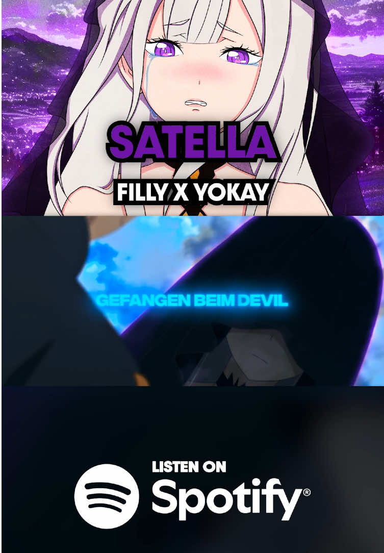 „Satella“ - Filly ft. yokay #satella #rezero #rezeroedit #emiliarezero #rezerosubaru #rezeroemilia #rezerokarahajimeruisekaiseikatsu #animeedit #xfillyx 