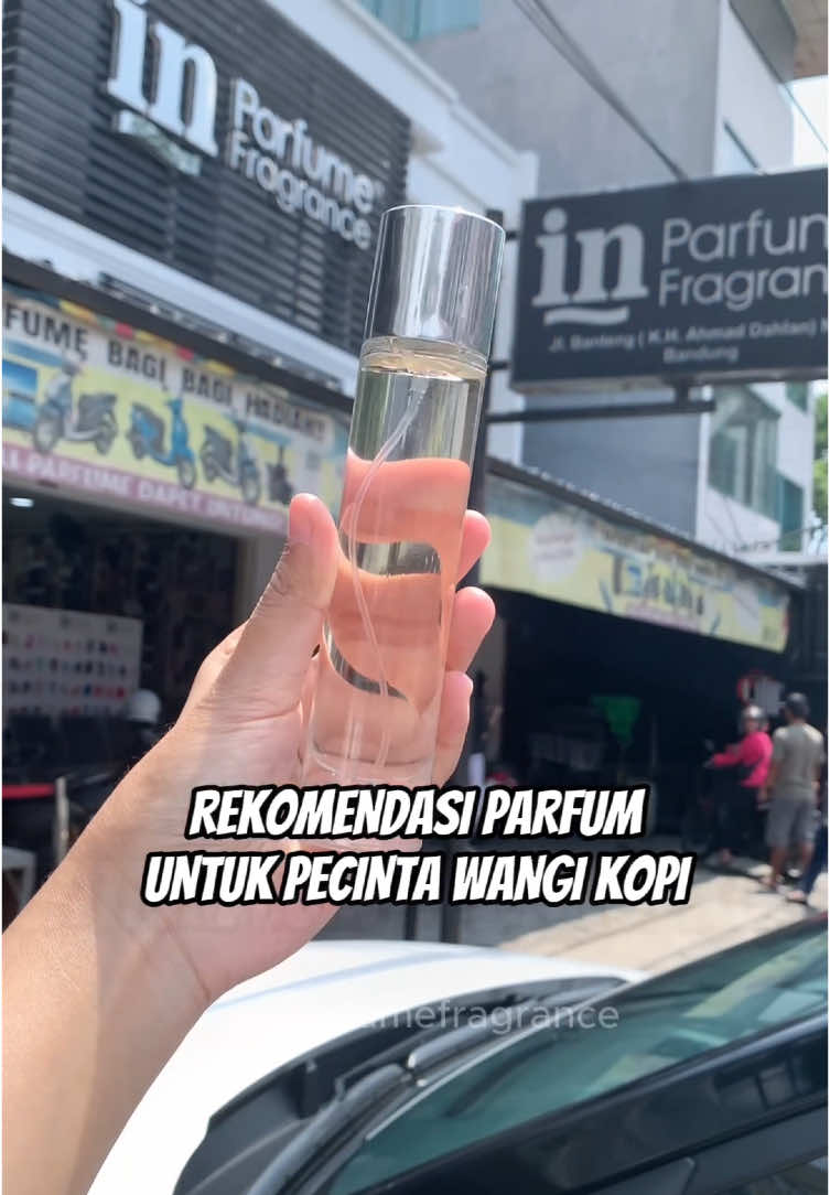 Buat kamu yang lagi cari parfum wangi kopi, ada nih rekomendasinya buat kamu!  #inparfume #inparfumebandung #inparfumefragrance #parfummurah #parfumcewek #parfumcowok #parfumviral 