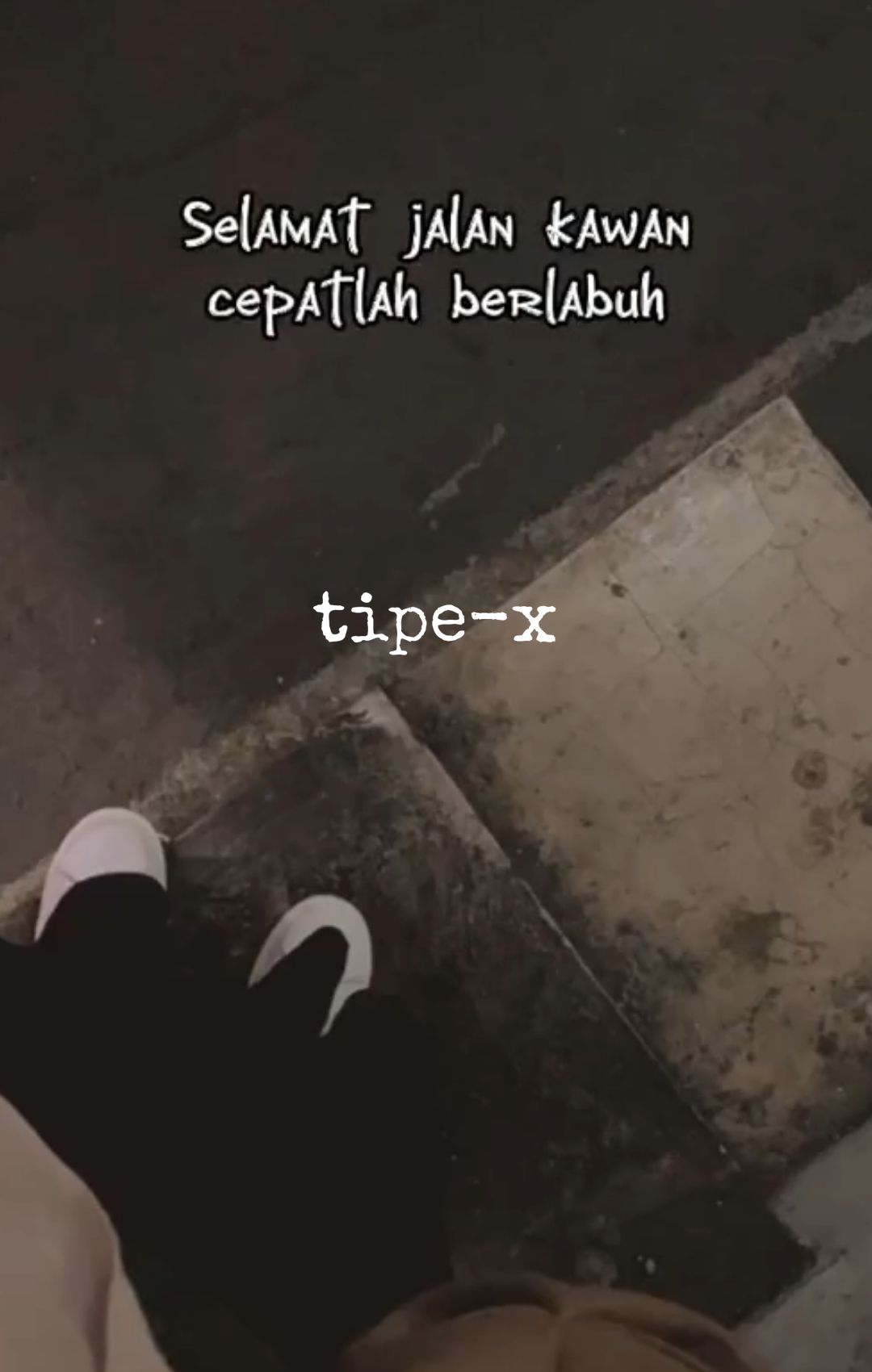 selamat jalan kawan #tipex #CapCut 