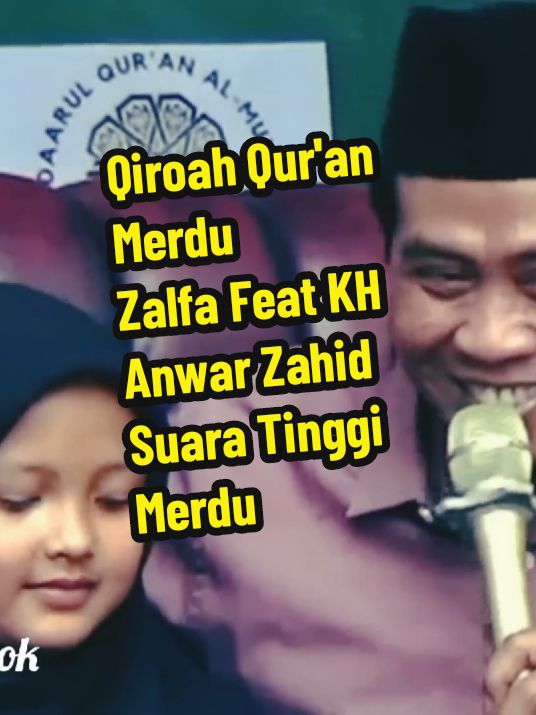 Qiroah Qur'an Merdu Zalfa Feat KH Anwar Zahid Suara Tinggi Merdu  Santri Pekok Channel Daarul Musthofa SungaiAndai Channel link https://www.youtube.com/@TPADaarulMusthofaSungaiAndai Like subscripe channel kami  #fypシ #zxycba #bismillahfypviral  #fypage    #fyp #foryou #foryoupage #qiroat #qiroah #murottalquran #murottalmerdu  #abahanza #khanwarzahid     #inazsholawatbanjari  #inazsholawatbanjari #tpadaarulmusthofasungaiandai #daarulmusthofasungaiandai  #mambaulhikmahsemangatdalam #mambaulhikmahbaritokuala #mambaulhikmahbatola #sholawatbanjari #banjari #banjaricover #sholawatan #trending #trendingvideo #sholawatviral  #fyp #fypppppppppppppp  #sholawat  #fypシ゚viral   #fyp   #terbarusholawat #sholawatanyuk #banjari #sholawatnya_bikin_adem #shalawatpenyejukhati #shalawatnabi #banjarinusantara #trending #sholawatviral2024 #CapCut 