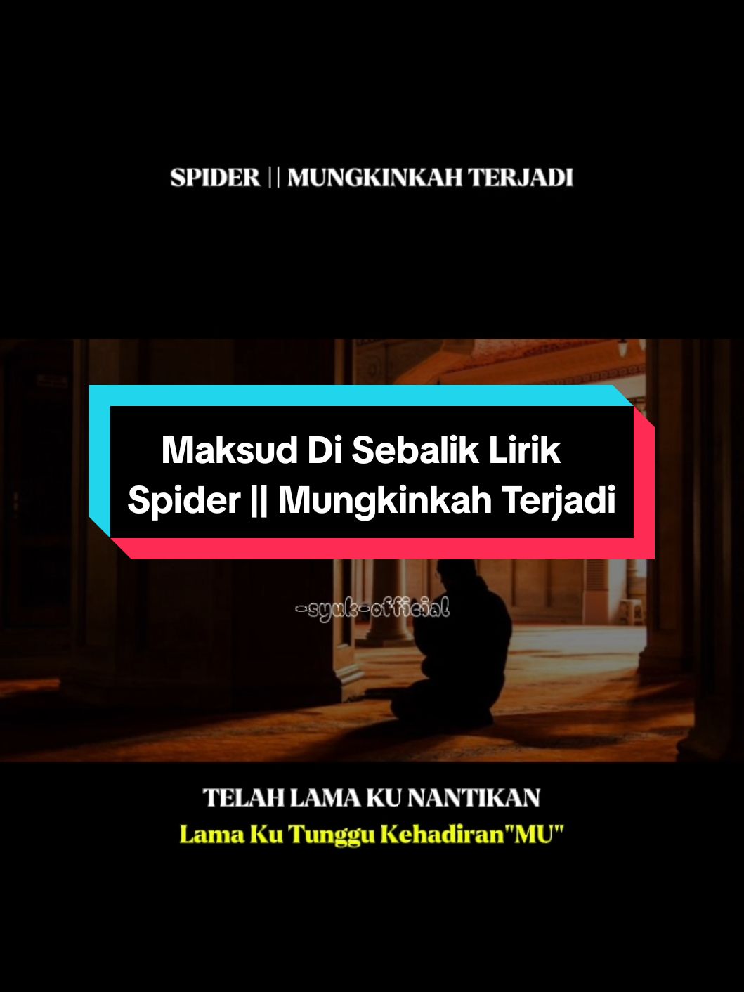 Assalamualaikum 𝕄𝕒𝕜𝕤𝕦𝕕 𝕕𝕚 𝕤𝕖𝕓𝕒𝕝𝕚𝕜 𝕝𝕚𝕣𝕚𝕜 #mungkinkahterjadi #spider #menghayatilebihmendalam☺️ #lyrics_songs🖤🎶🎧 #lyrics_meaming🎶☝️ #fyppppppppppppppppppppppp 