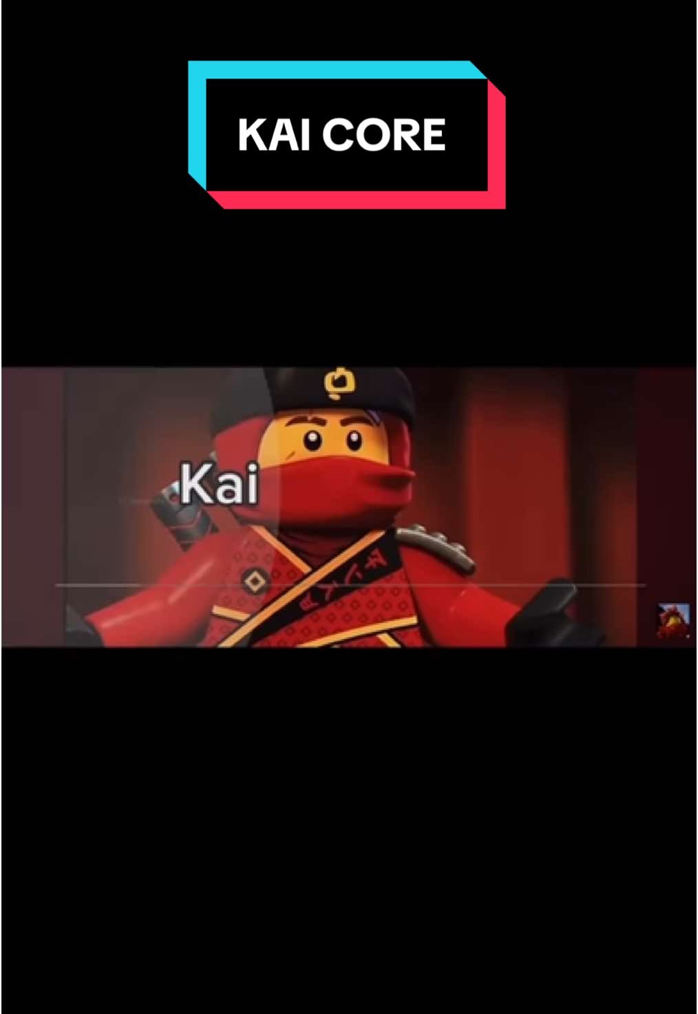 KAI CORE! #ninjago #childhood #foryouageeeeee❤️❤️❤️❤️❤️❤️ #fypシ゚viral #edit #myedit