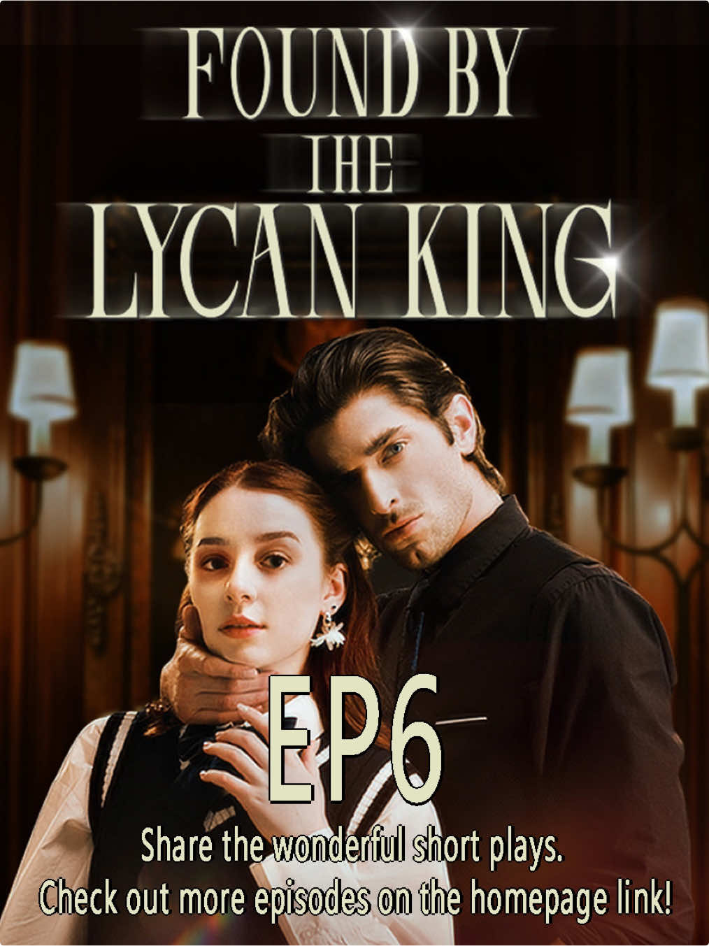 Found by the Lycan King(EP6):The love story of werewolves! #kalostv #goodshortvideo #dramatic #shortfilms #shorts #romancereader #shortdramastory #fyp #foryour #miniseries #tiktokshortfilm #dramashorts #TrueLove #lovestory #dramatiktokviral #dramalovers #mustwatch #viralshorts #foundbythelycanking  #creatorsearchinsights 