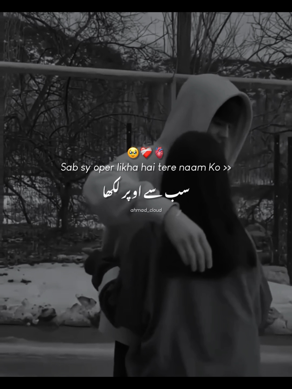 ~Sab sy oper likha hai tere naam Ko🥹❤️‍🩹🫀#ahmad_cloud #grow #account #foryoupage #viral #video 