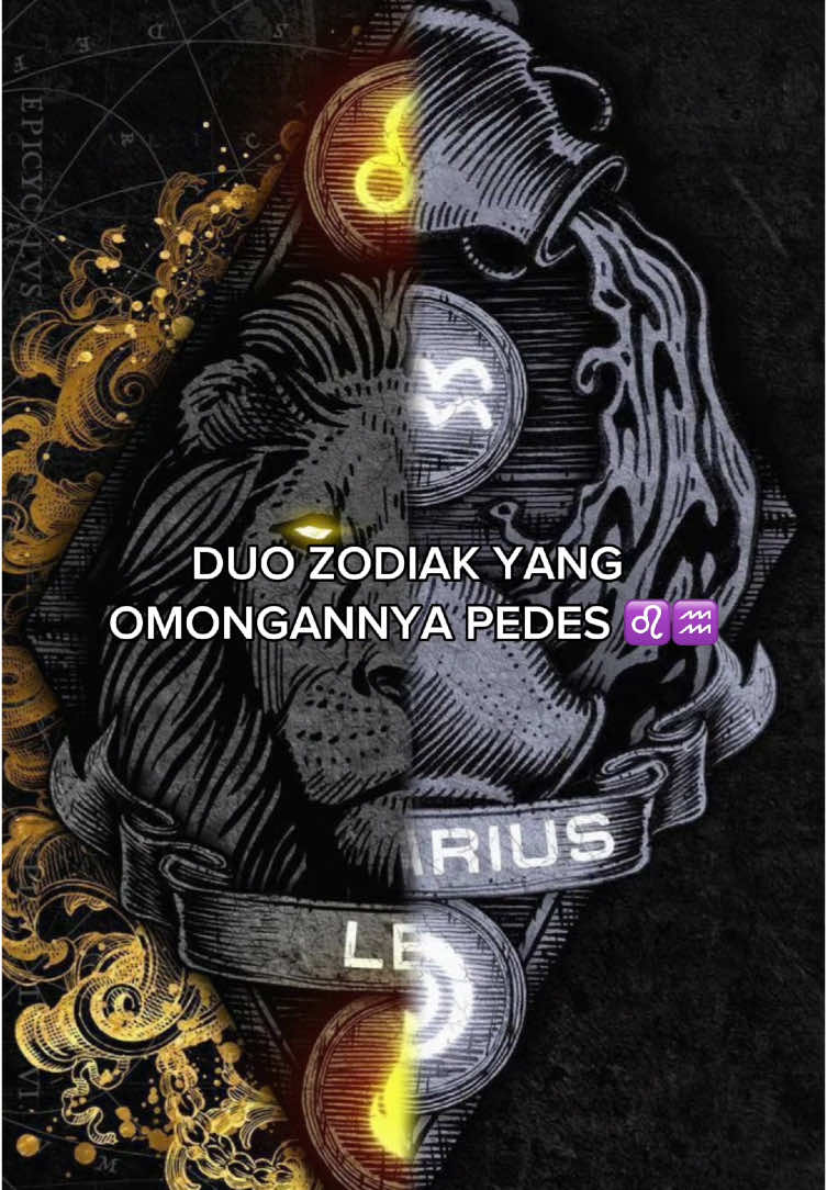 Duo zodiak yang omongannya pedes ♌️♒️ #leo♌️ #leo #aquarius #aquarius♒️ #zodiac #zodiak #trend #viral #fyp 