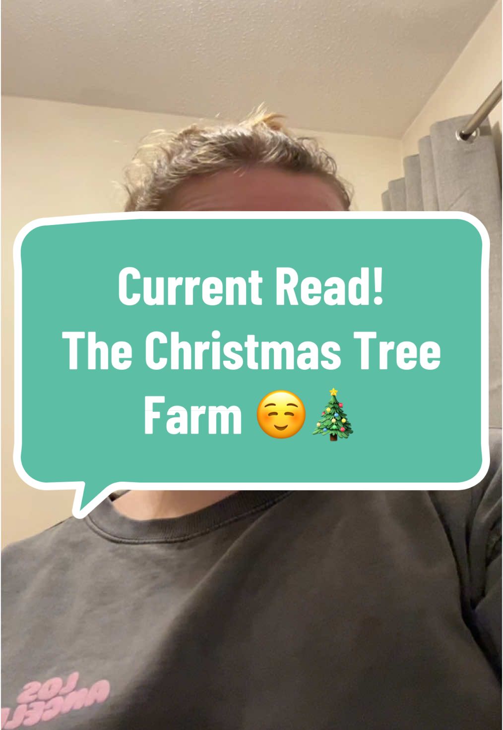 Current Read!! ☺️ The Christmas Tree Farm - Laurie Gilmore 🎄 The 3rd book in the Dream Harbour Series ❤️ #books #bookstagram #booktoker #bookstagrammer #BookTok #read #readmorebooks #readmore #booklovers #foryou #fyp #happyreading #happydecember #reading #christmasbooks #booksbooksbooks #booklover #currentread #thechristmastreefarm #lauriegilmore #dreamharborseries 