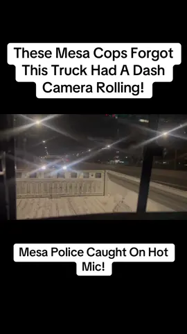 These Mesa Cops Forgot This Truck Had A Dash Camera Rolling! #Fyp #FilmThePolice #1stAmendment #KnowYourRights #TempeAgainstPoliceViolence #Youtube #Viral #Copwatch #CopOwned #Humbled #Mesa #Arizona #MesaPolice #TrafficStop 
