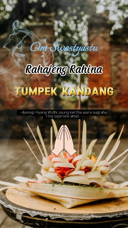 #CapCut #rahina #tumpekkandang #tumpekuye #hindu #bali 