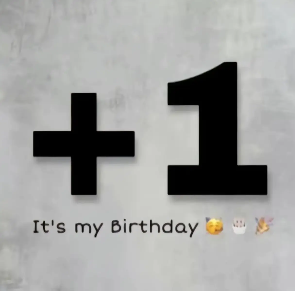 I'm +1 guys🥺🥳 it's my birthday👑❤️🎂 say me a prayer lovers❤️🤲 #birthday