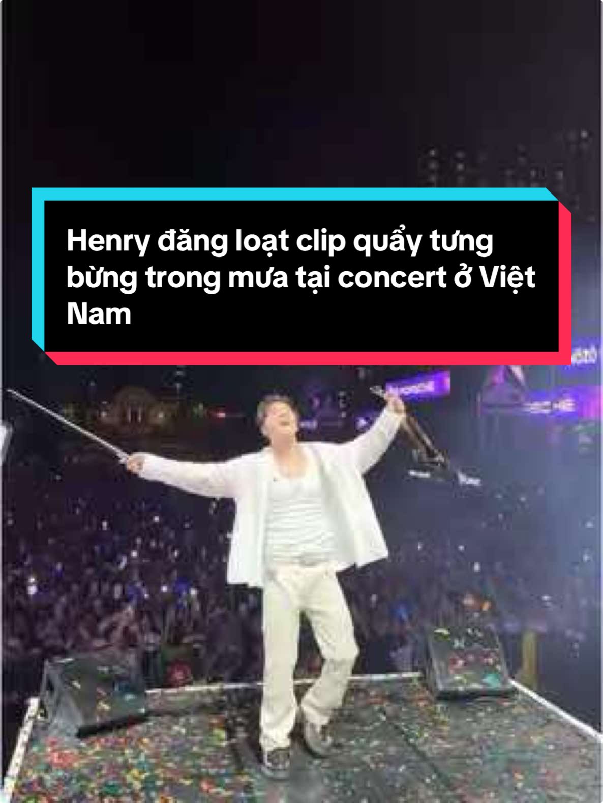 Henry đăng loạt clip quẩy tưng bừng trong mưa tại concert ở Việt Nam #henry #henrylau #henrylauvietnam 