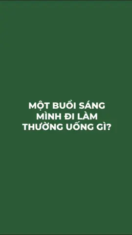 một buổi sáng mình đi làm thường uống gì #LearnOnTikTok #Anuongcungtiktok #anchay #anchaycungboy #botdauhatvaraucu #botdauhatraucuveganprotein #veganprotein 