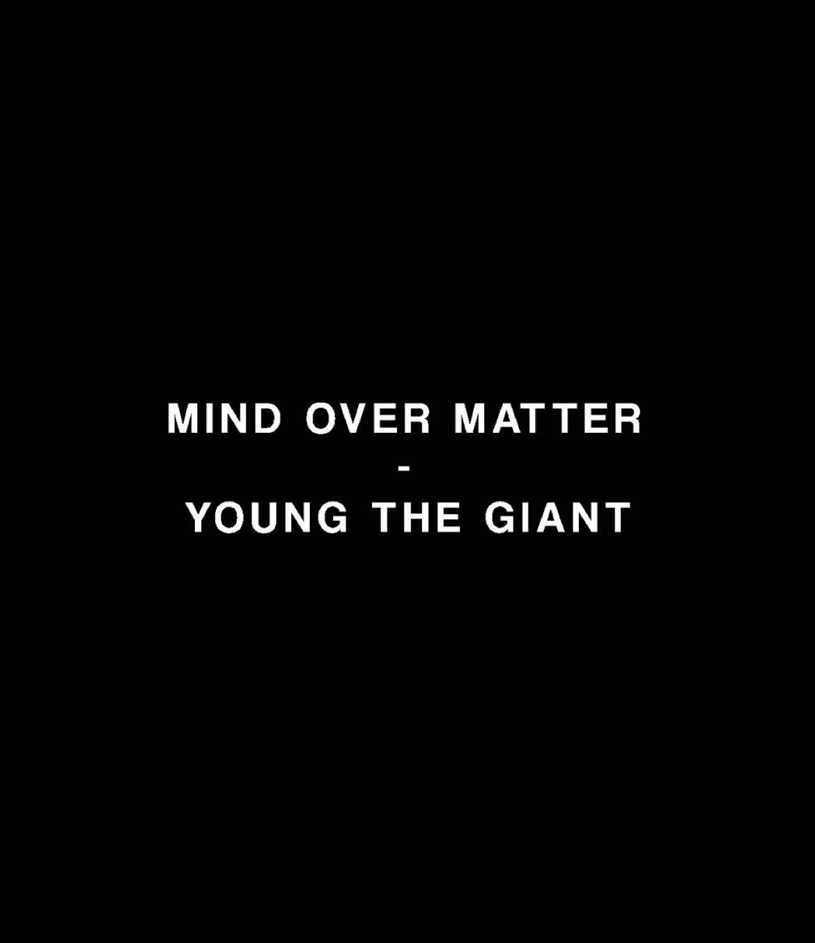 mind over matter - young the giant #mindovermatter #youngthegiant #angelasoverlays #foryoupage #fyp #foryou #foryourpage #fypシ゚viral #fypシ #fypage #fypp #overlays #overlay #trending #blowthisup #viral 