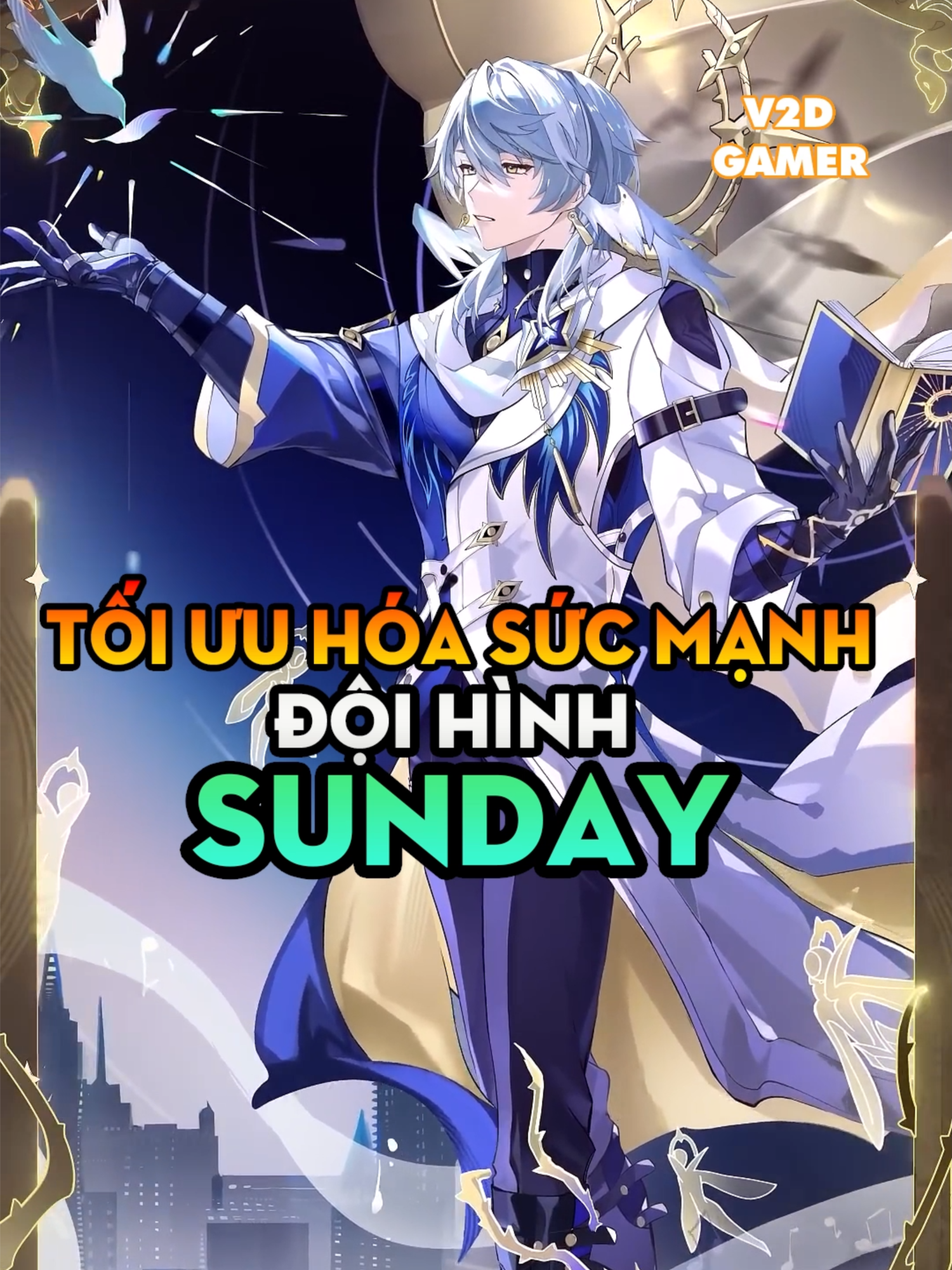 Tối ưu hóa đội hình Sunday #HonkaiStarRail #hsrguide #sunday #v2dgamer