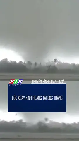 Lốc xoáy kinh hoàng tại Sóc Trăng #truyenhinhquangngai #dthquangngaimcv #xuhuong2024 #76quangngai #quangngai #tiktoknews #onhaxemtin #xuhuong #ti̇ktok #ptq #dthquangngai #tintuc