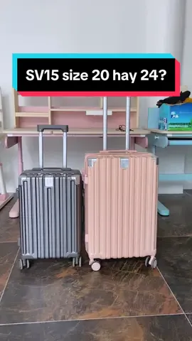 Chọn SV15 size 20 hay 24? 📌 #sunnyvali #validulich #tiktokshop #luggage 