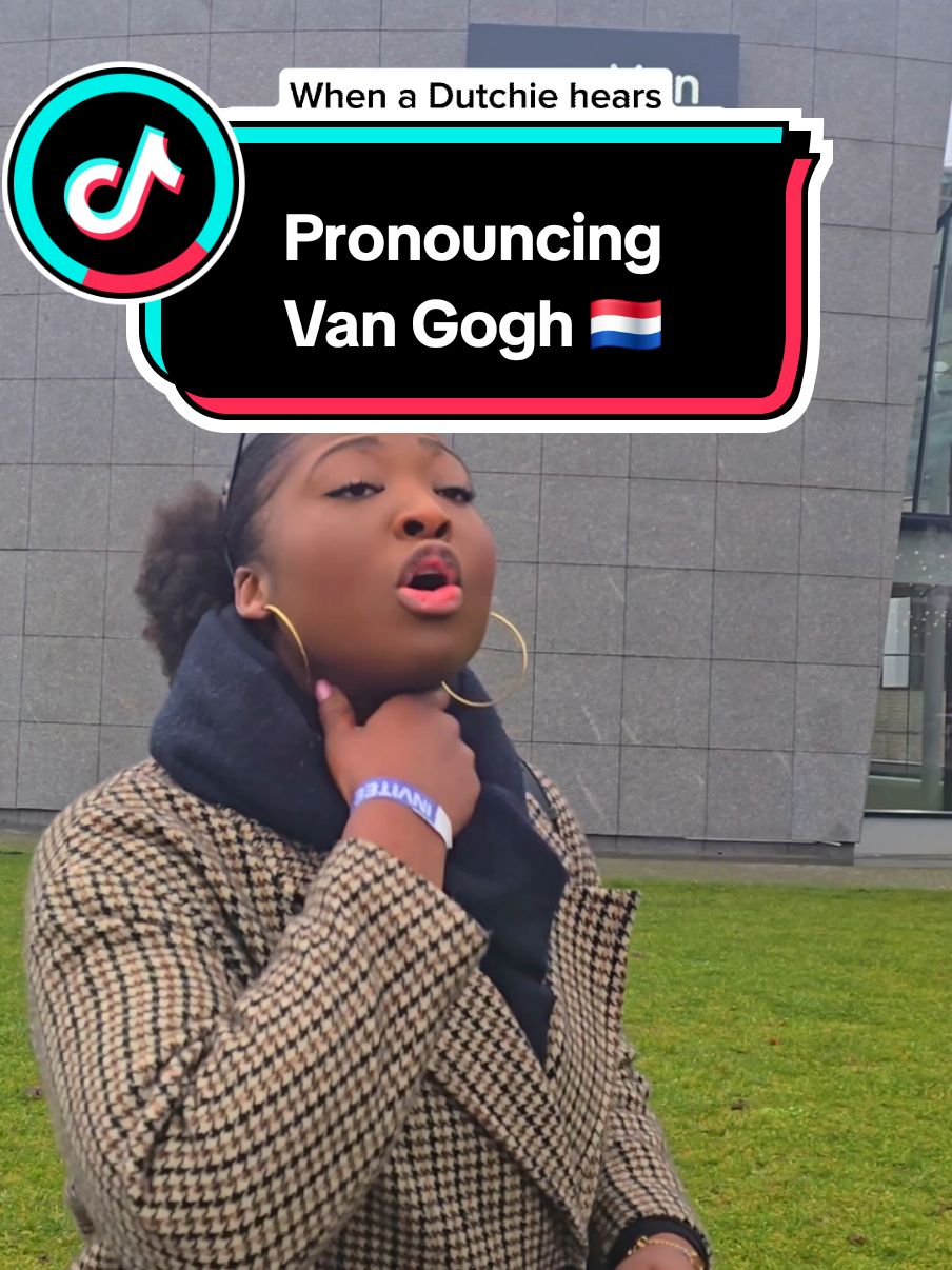 you're not pronouncing it right until it feels like your throat is doing a workout😆😅 #livinginthenetherlands #learningdutch #vangogh #dutchnames #dutchiesbelike 