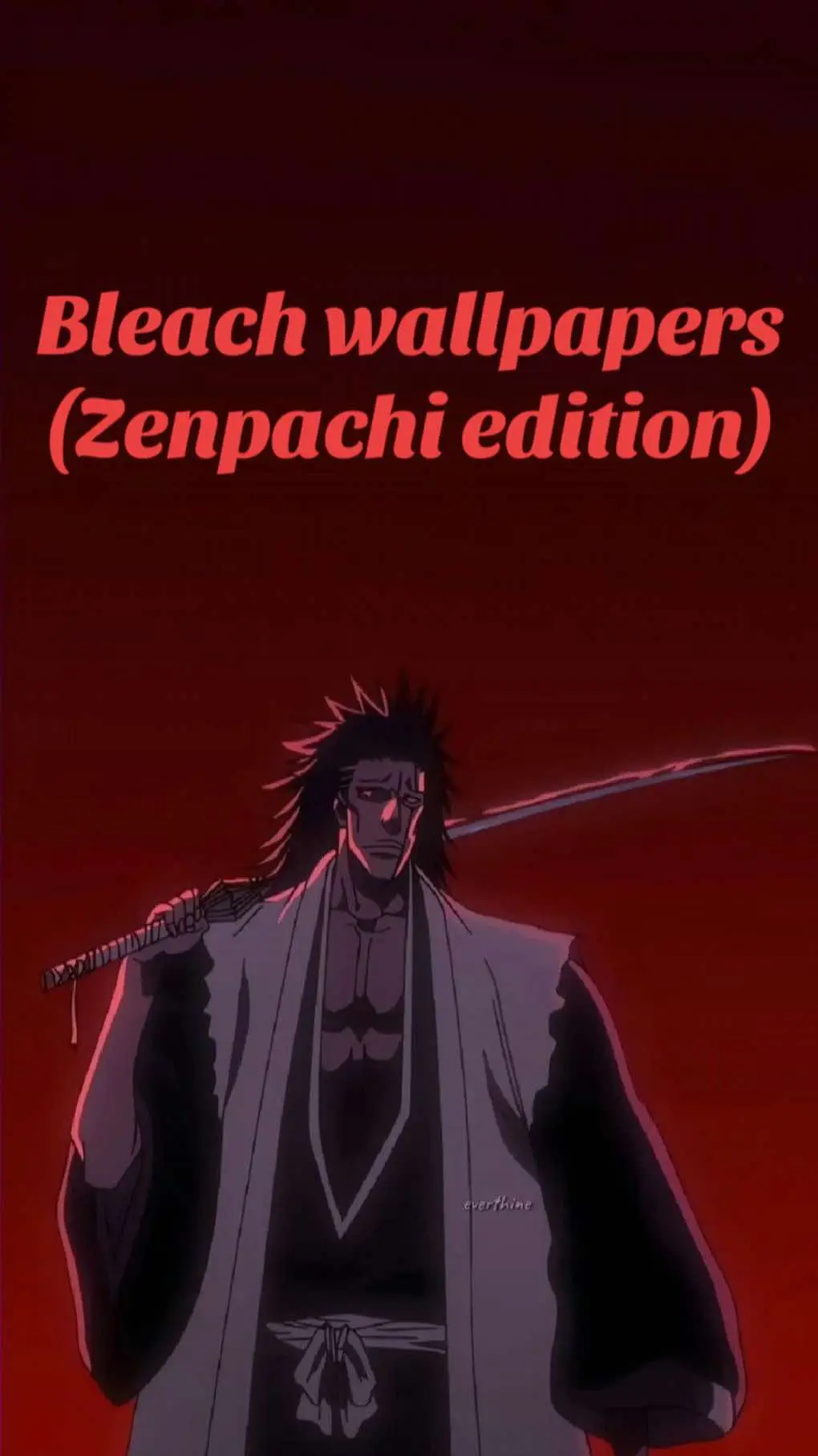 #bleach #wallpaper #wallpapers #thousandyearbloodwararc #animefyp #animeedit #fyp #kenpachizaraki #kenpachi 