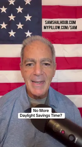 No More Daylight Savings Time? Daily Dispatch 12-14-24 https://www.samshalhoub.com https://www.mypillow.com/sam