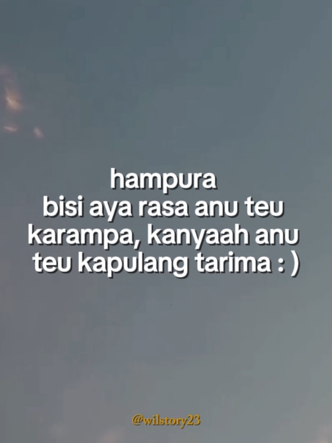 Hampura nya.#storysunda #katakatasunda #storykatakata #storywa #CapCut 