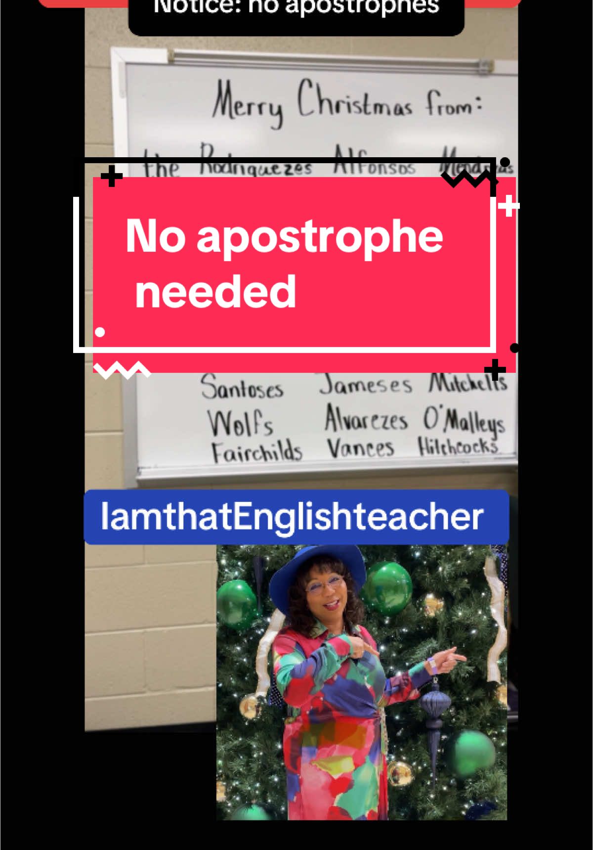 Are apostrophes taking over where they’re not needed? Let’s fix that! In this quick grammar lesson, I’m tackling a common mistake: adding apostrophes to last names when they’re not necessary. Remember, when you’re saying ‘Merry Christmas from the [Last Name]s,’ no apostrophes! Just the plural form. Watch this quick reminder and avoid the festive grammar faux pas this holiday season! #grammar  #GrammarLesson #apostrophe #ApostropheRules #GrammarTips #HolidayGrammar #LastNames #merrychristmas #lastnames #GrammarMistakes #TeachersOfTikTok #MiddleSchoolTeacher #EnglishLesson #GrammarHelp #NoApostrophes