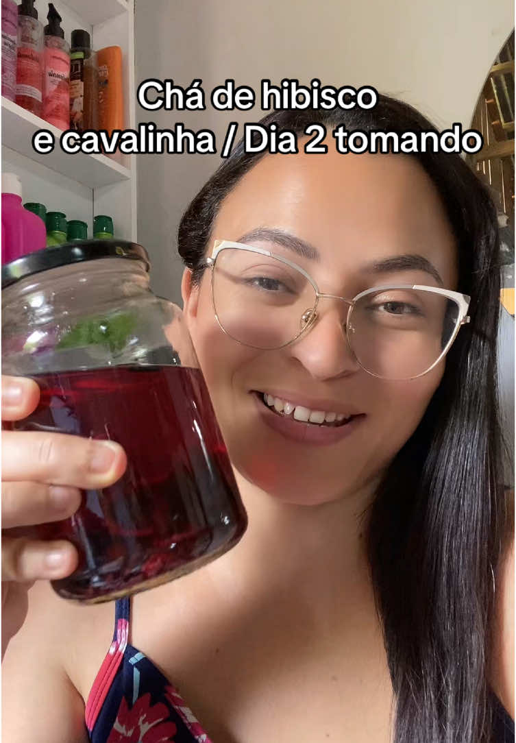 Dia 2 tomando o chá de hibisco e cavalinha 🥰🥰🥰 #emagrecimento #emagrecercomsaude #cuidado 