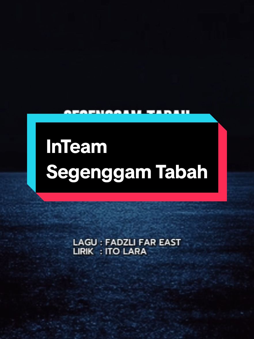 INTEAM | SEGENGGAM TABAH 