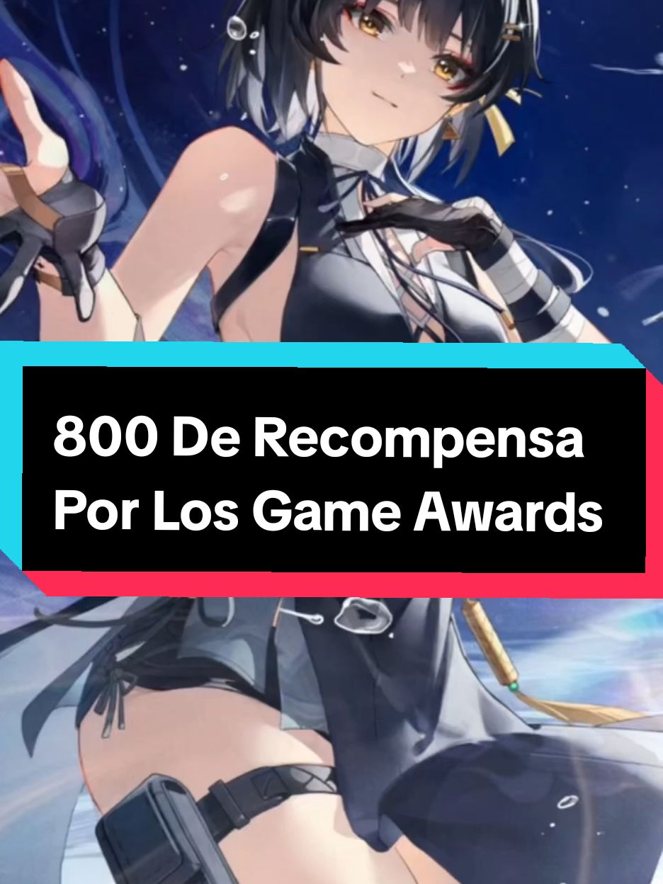 Wuthering Waves y Zenless Zone Zero dan 800 de recompensa por los Game Awards. #wutheringwaves #wuwa #zenlesszonezero #zzz  #zzzero #gameawards