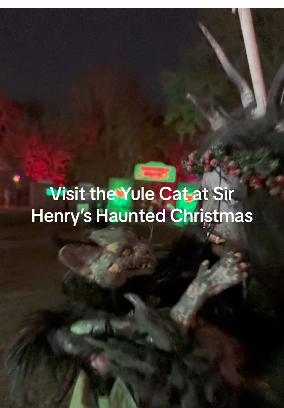 Make sure to swing by Sir Henry’s Haunted Christmas and saybhi to the Yule Cat. You still have 2 more nights to visit.  https://www.sirhenryshauntedtrail.com/ #sirhenryshauntedtrail #sirhenrys #sirhenryshauntedchristmas #hauntedchristmas #holidays #creepychristmas #spookychristmas #horror #haunted #spooky #scary #foryou #foryoupage  @Sir Henry’s Haunted Trail 