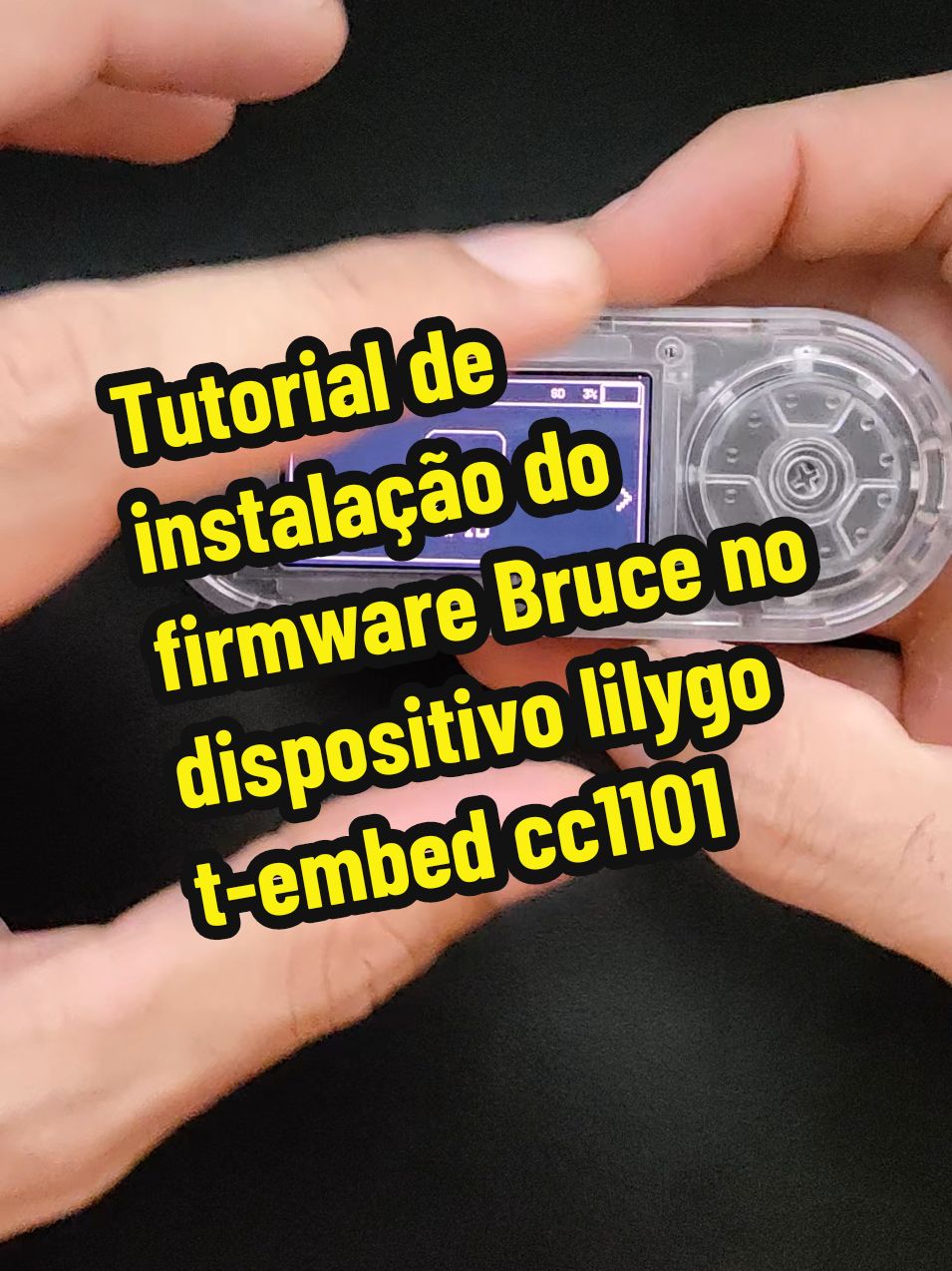 Tutorial de instalação do firmware Bruce no dispositivo lilygo t-embed cc1101  @Testando Tecnologias  #hacker #tutorial #testando #tecnologias #flipperzero #lilygo #bruce 