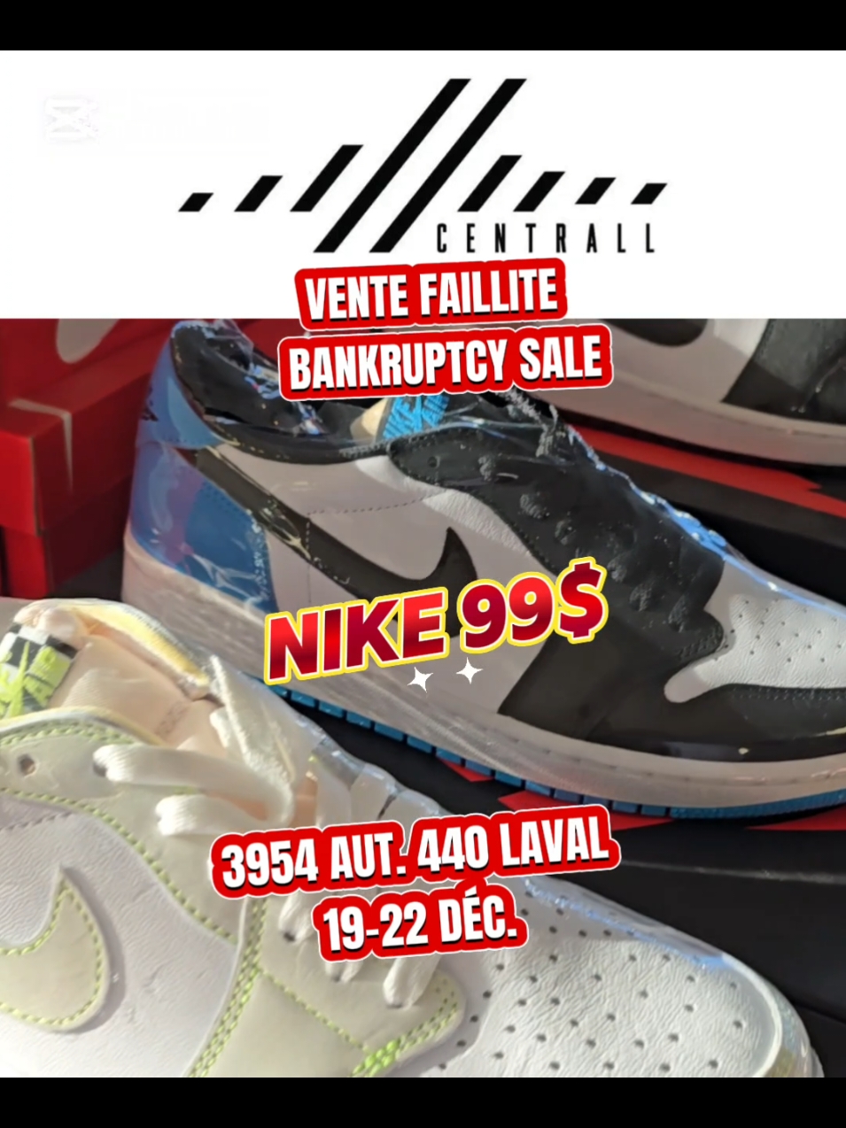 Liquidation de faillite Centrall MTL.  Au 3954 Aut. 440 Laval. 19-22 Déc.  Souliers Nike Reg. 300$+. 99$ Toutes les meilleures marques incluant Jordan, Yeezy & plusieurs autres modèles Édition limitée disponible.  Jeudi - Vendredi 10:00-20:00 Samedi - Dimanche 10:00-17:00 #shoes #nike #jordan #yeezy #laval #mtl #montreal #514 #450 #fy #fyyyyyyyyyyyyyyyy #mustgoviral #sale #vente #liquidation #faillite #bankruptcy #soulier #newbalance530 #limitededition #warehousesale #winter #jacket #clothingbrand #brandname #christmas #noel #shopping #shoppinghaul #gift #giftideas 