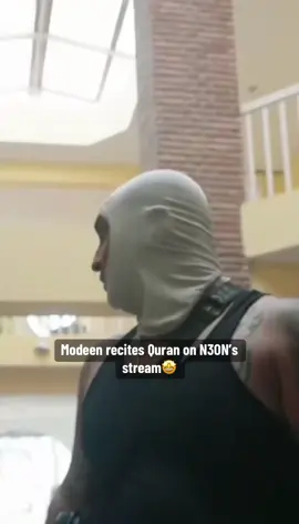 Anyone know which surah Modeen was reciting on N3ON’s stream?🙌 #quran #recitation #modeen #islam #n3onclips #streamer 