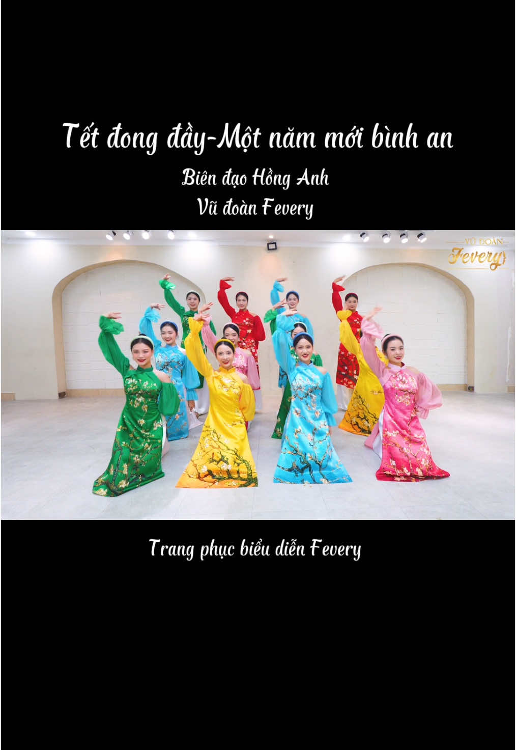 Cùng đón chờ siêu phẩm Tết lên sóng vào tuần sau nha ❤️ #vudoanfevery #fevery #trangphucbieudienfevery #biendaohonganh 