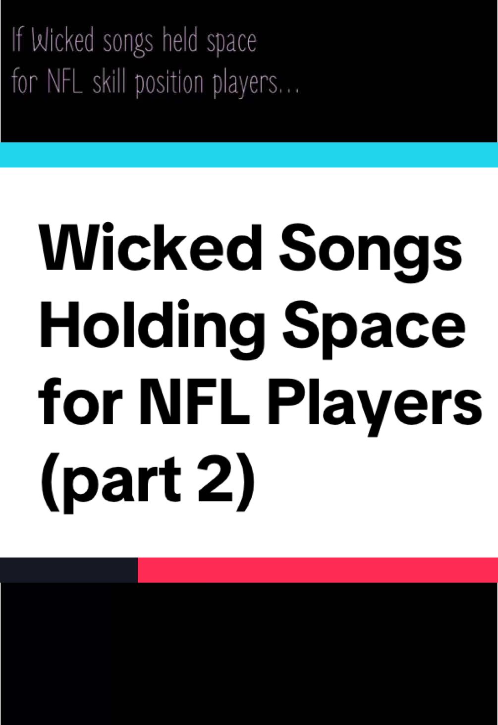 If #Wicked songs held space for 2024 #NFL players (Part 2): Skill Position… #runningback #widereceiver #tightend #fyp #football #musical #theater #comedy #funny #2024 #yearinreview #soundtrack #wickedmovie #holdingspace 