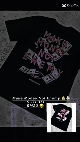 Make Money Not Enemy Tshirts Available Now Rm20 💸💰 #money #tshirt #menswear #casualoutfits #menstyle #OOTD #menstshirt #makemoneynotenemy #moneyiseverything 