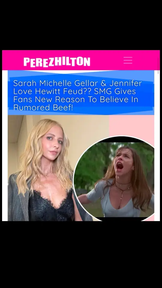 Bring SMG back too!!! Details on my website. Link in my TikTok bio or directly HERE: https://perezhilton.com/sarah-michelle-gellar-i-know-what-you-did-last-summer-jennifer-love-hewitt-feud/